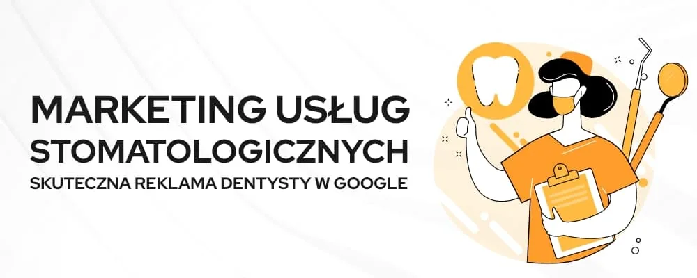 SEO Pozycjonowanie stron www dla dentystów, stomatologów